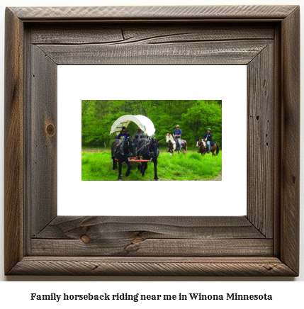 family horseback riding near me in Winona, Minnesota